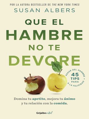 cover image of Que el hambre no te devore